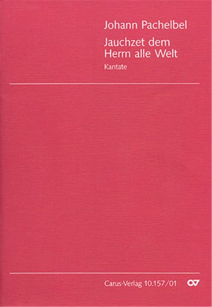 Jauchzet dem Herrn, alle Welt